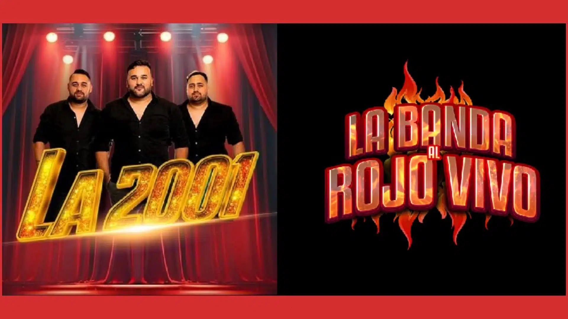 La 2001 y La Banda Al Rojo Vivo - Concierto